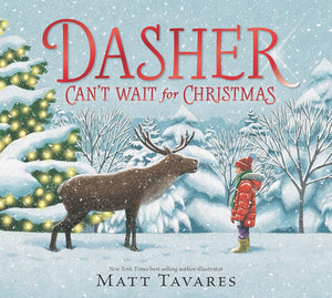 Dasher Can't Wait for Christmas - Hardback