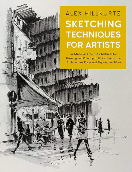Sketching Techniques for Artists - Paperback