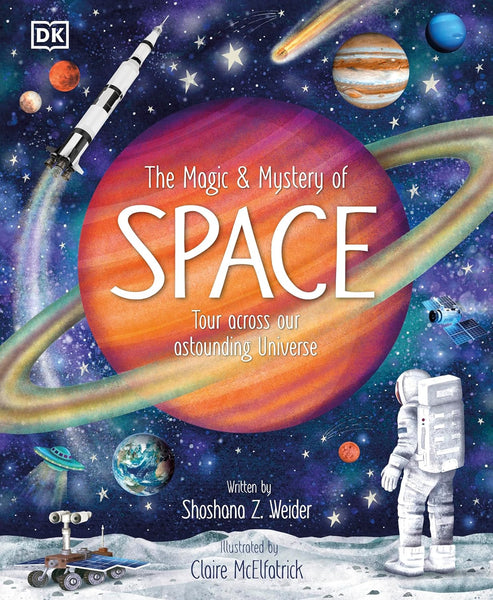 The Magic and Mystery of Space - Hardback