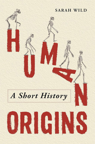 Human Origins: A Short History - Hardback