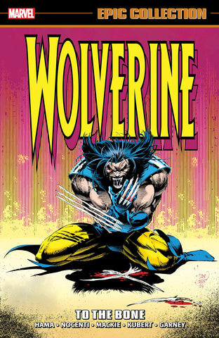 Wolverine Epic Collection #7: To the Bone - Paperback