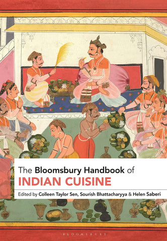 The Bloomsbury Handbook Of Indian Cuisine - Paperback