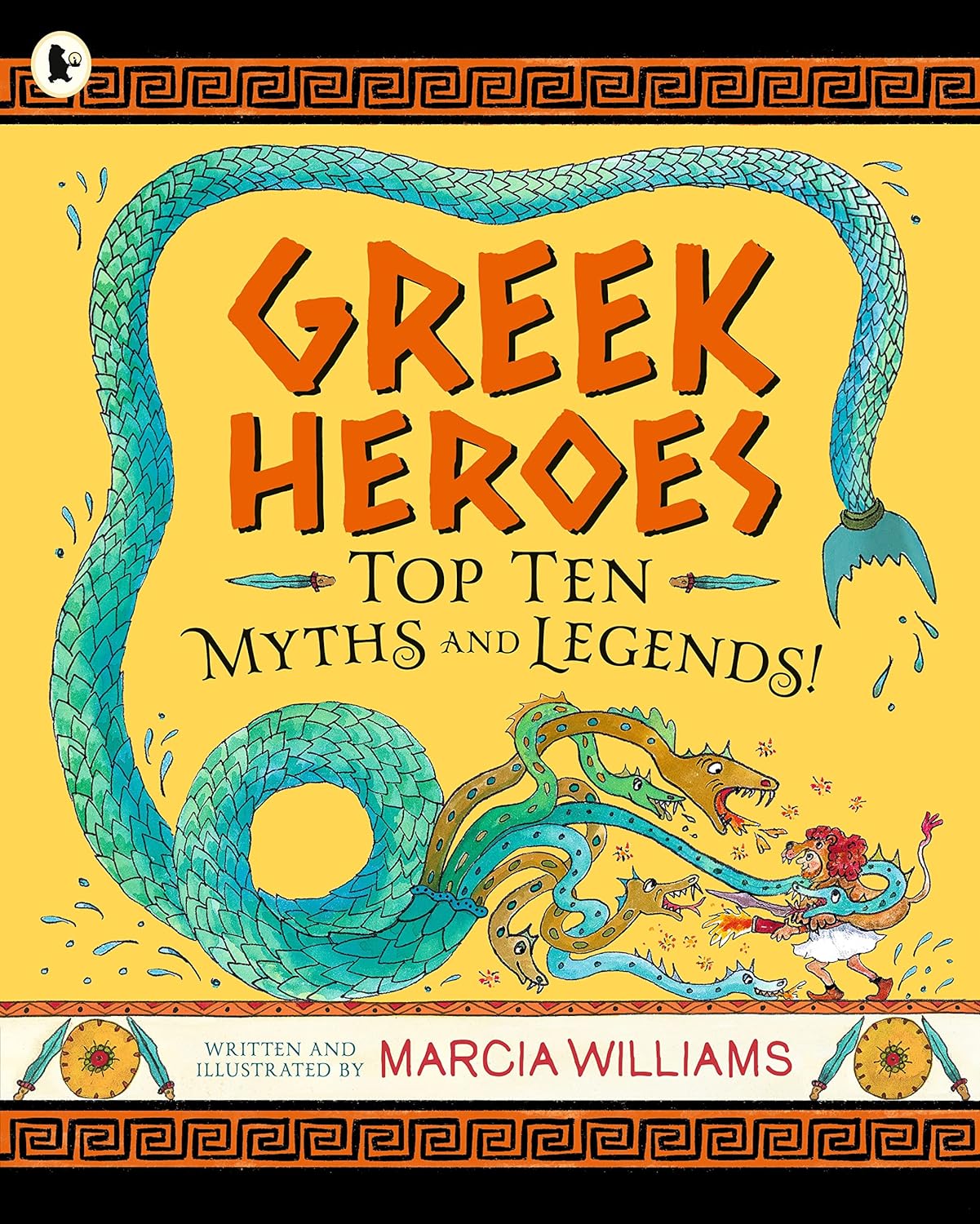 Greek Heroes: Top Ten Myths And Legends! - Paperback