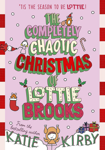 Lottie Brooks #5 : The Completely Chaotic Christmas Of Lottie Brooks - Paperback