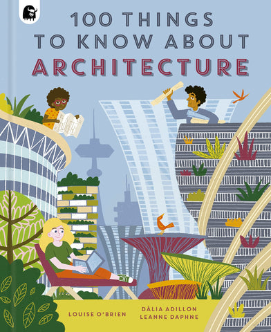 100 Things To Know About Architecture (In A Nutshell) - Hardcover
