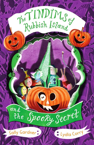 The Tindims Of Rubbish Island And The Spooky Secret - Paperback