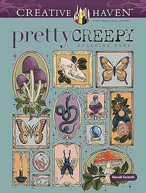 Creative Haven Pretty Creepy Coloring Book (Adult Coloring Books: Holidays & Celebrations) - Paperback