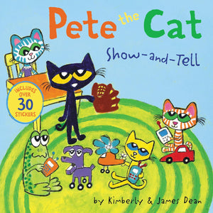 Pete the Cat and the Show-and-Tell Jitters - Paperback