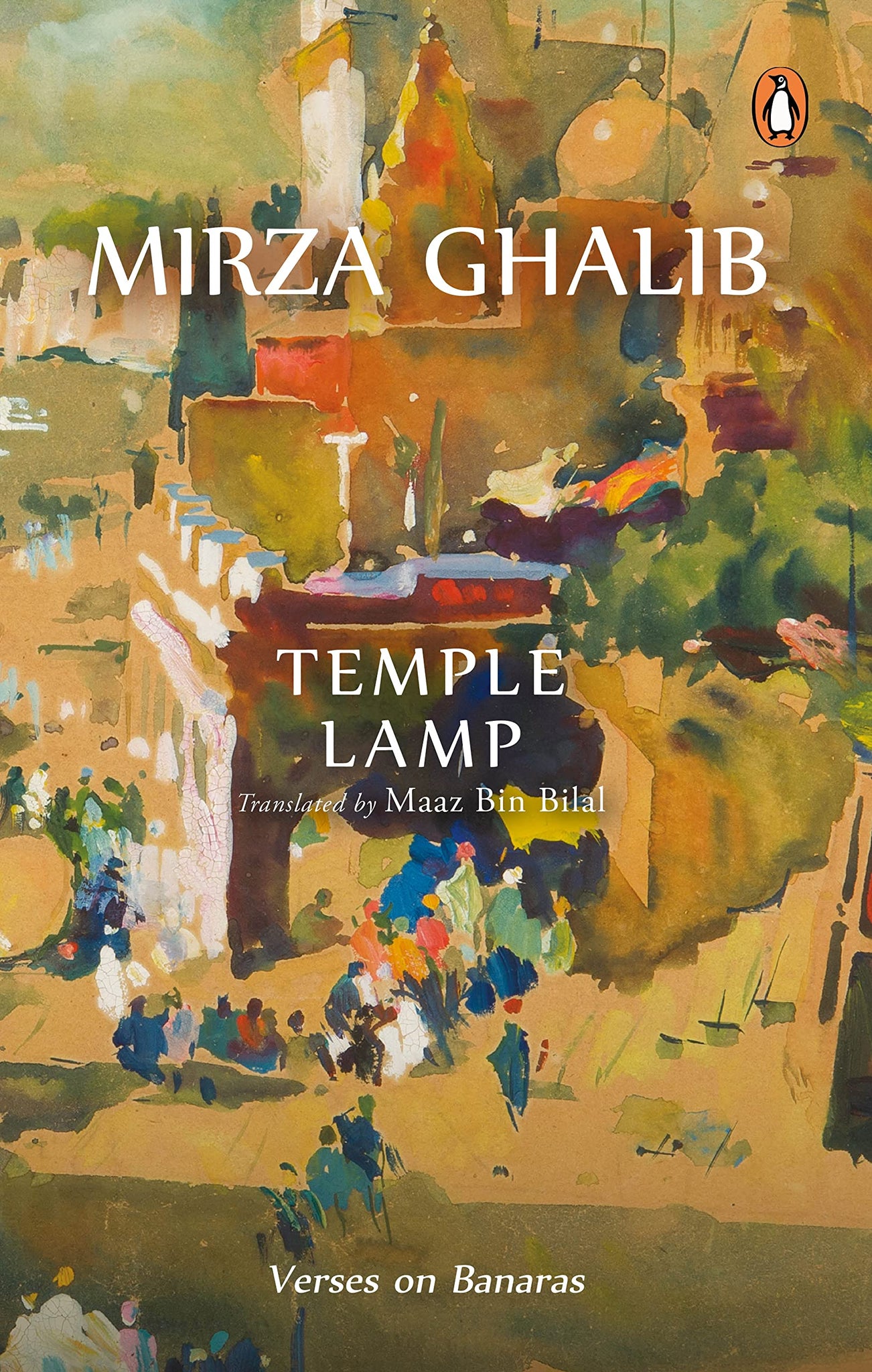 Temple Lamp: Verses On Banaras By Mirza Asadullah Beg Khan - Hardback