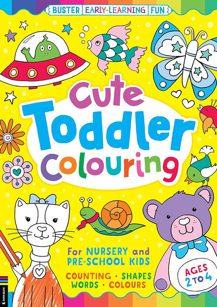 Cute Toddler Colouring: For Nursery and Pre-School Kids - Paperback