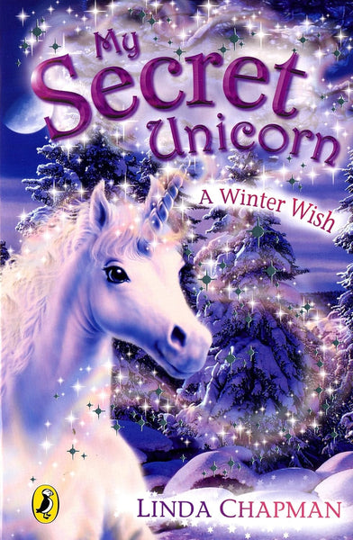 My Secret Unicorn : A Winter Wish - Paperback