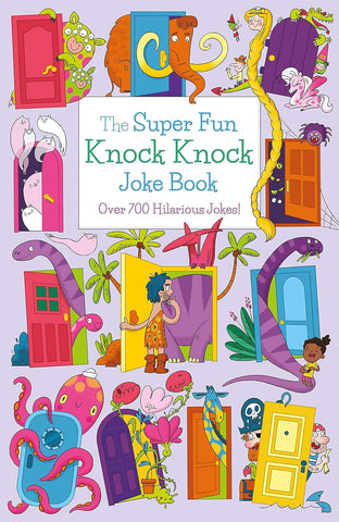 The Super Fun Knock Knock Joke Book - Paperback