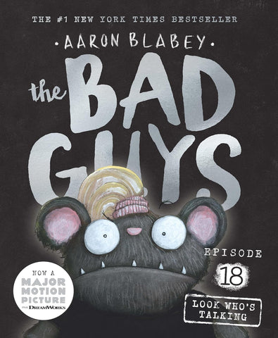 The Bad Guys Episode #18 : Look Who's Talking - Paperback