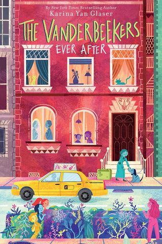 The Vanderbeekers #7 The Vanderbeekers Ever After - Hardback