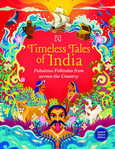 Timeless Tales of India : Fabulous Folktales from across the Country - Hardback
