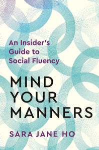 Mind Your Manners - Paperback