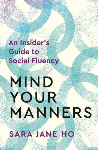 Mind Your Manners - Paperback