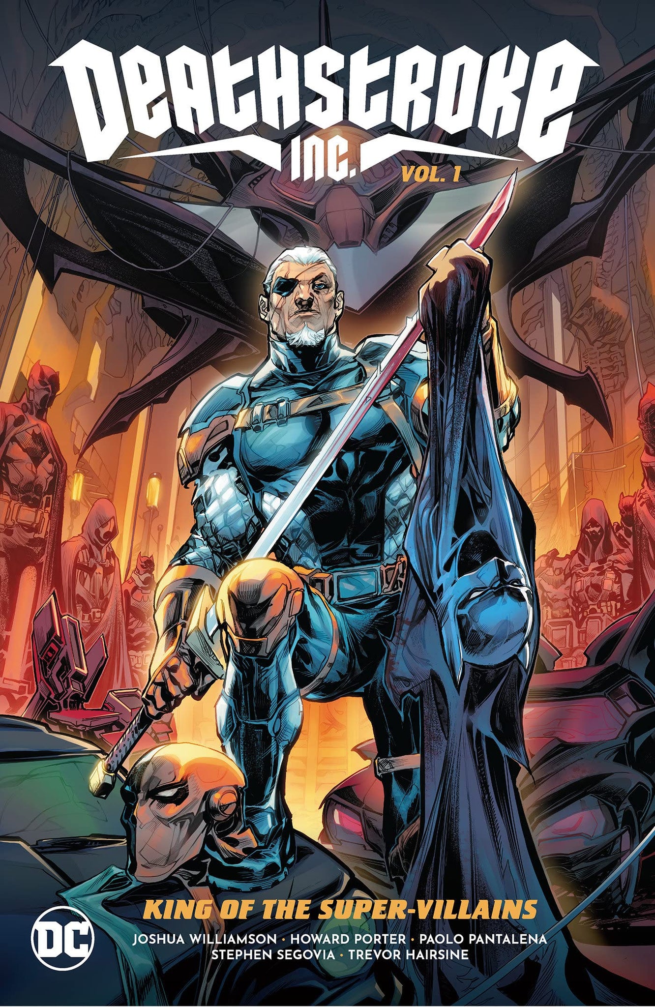 Deathstroke Inc. #1: King of the Super-Villains - Paperback