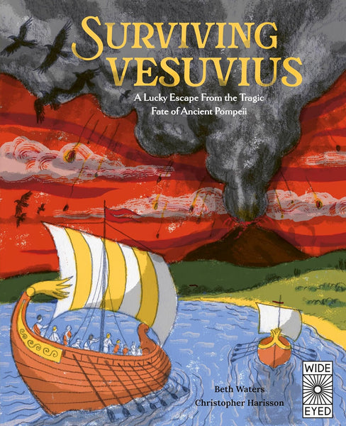 SURVIVING VESUVIUS: A LUCKY ESCAPE FROM THE TRAGIC FATE OF ANCIENT POMPEII
