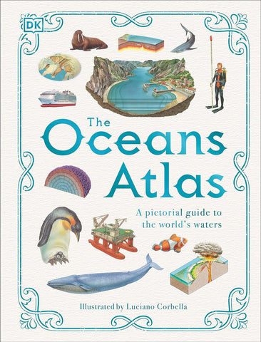 The Oceans Atlas - Hardback