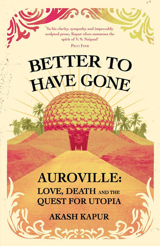 Better To Have Gone - Paperback