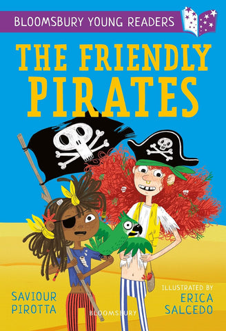 The Friendly Pirates : A Bloomsbury Young Reader - Paperback