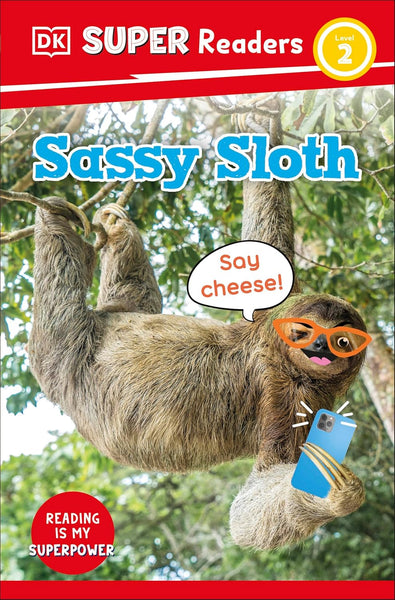 DK Super Readers Level #2 Sassy Sloth - Paperback
