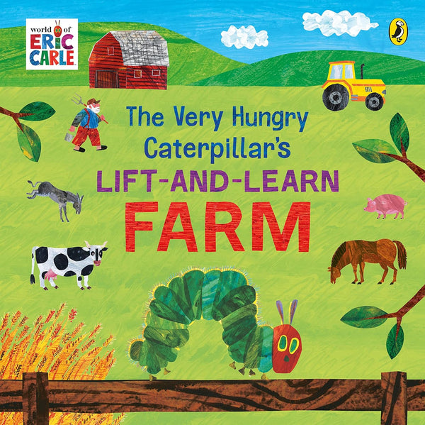 The Very Hungry Caterpillar’s Lift and Learn : Farm - Board book