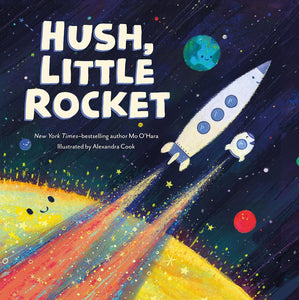 Hush,Little Rocket - Hardback