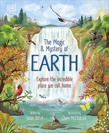 The Magic and Mystery of Earth - Hardback