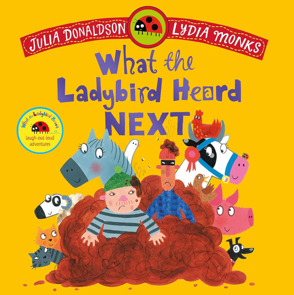 What The Ladybird Heard Next - Paperback