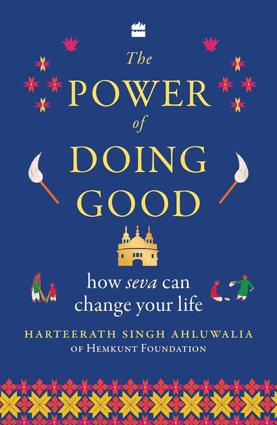 The Power of Doing Good - How Seva Can Change Your Life - Hardback