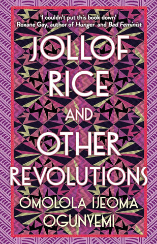 Jollof Rice And Other Revolutions - Paperback