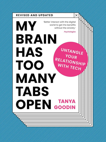 My Brain Has Too Many Tabs Open - Paperback