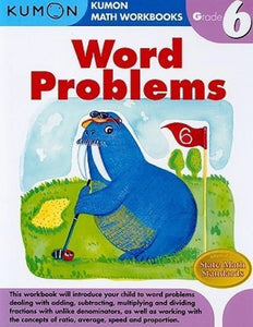 Kumon Workbooks : Grade 6 Word Problems - Paperback