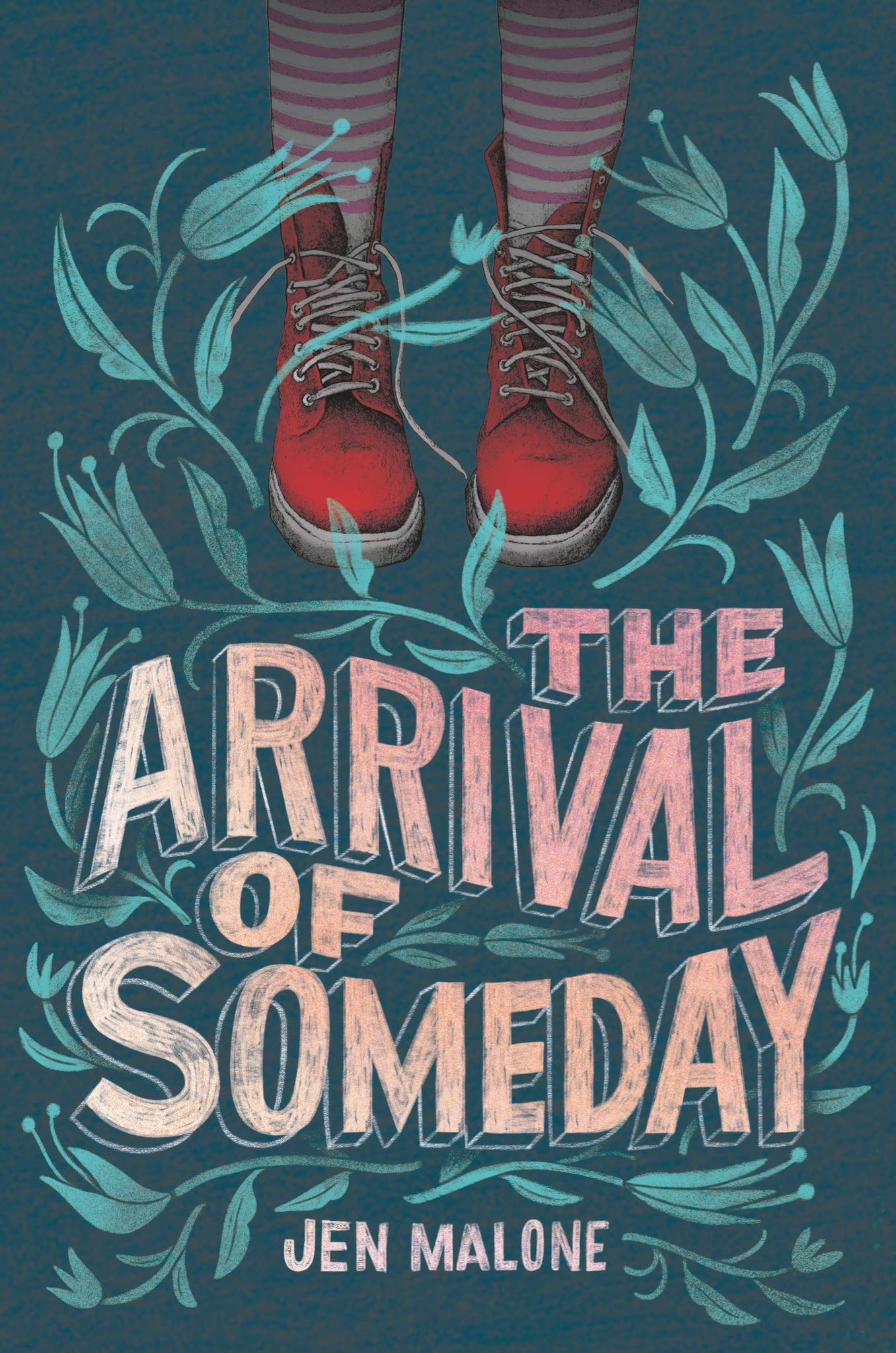 The Arrival of Someday - Paperback