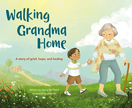 Walking Grandma Home: A Story of Grief, Hope, and Healing - Hardback