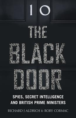 The Black Door: Spies, Secret Intelligence and British Prime Ministers - Paperback - Kool Skool The Bookstore