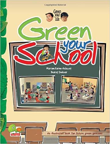 Green your life: Green Your School-Paperback