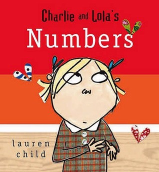 Charlie and Lola's Numbers - Board Book