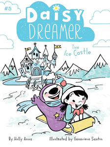 Daisy Dreamer #5 : The Ice Castle - Paperback