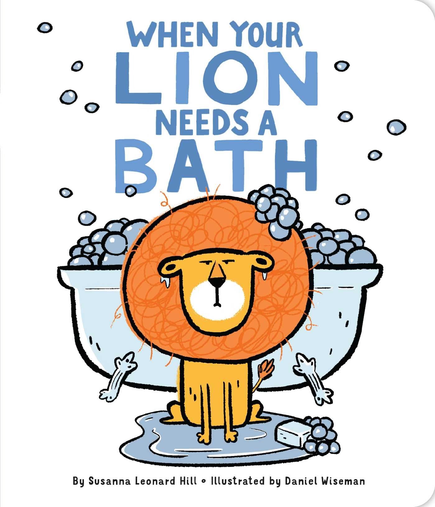 When Your Lion Needs a Bath-Board book