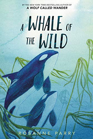 A Whale of the Wild - Paperback