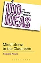 100 Ideas For Teacher : Mindfulness in Classroom - Kool Skool The Bookstore