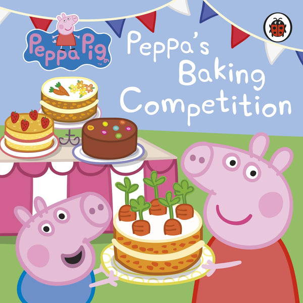 Peppa Pig: Peppa's Baking Competition - Boardbook