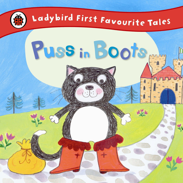 Ladybird First Favourite Tales : Puss in Boots - Hardback