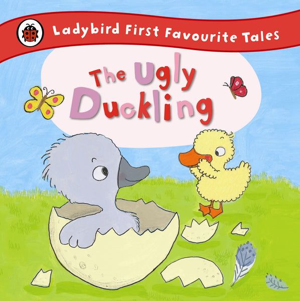 Ladybird First Favourite Tales : The Ugly Duckling - Hardback