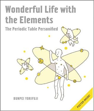 Wonderful Life With the Elements: The Periodic Table Personified - Kool Skool The Bookstore
