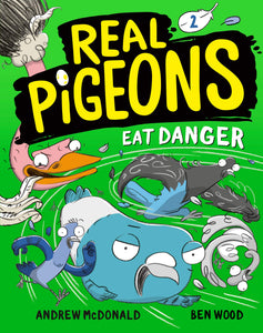 Real Pigeons #2 : Eat Danger - Paperback