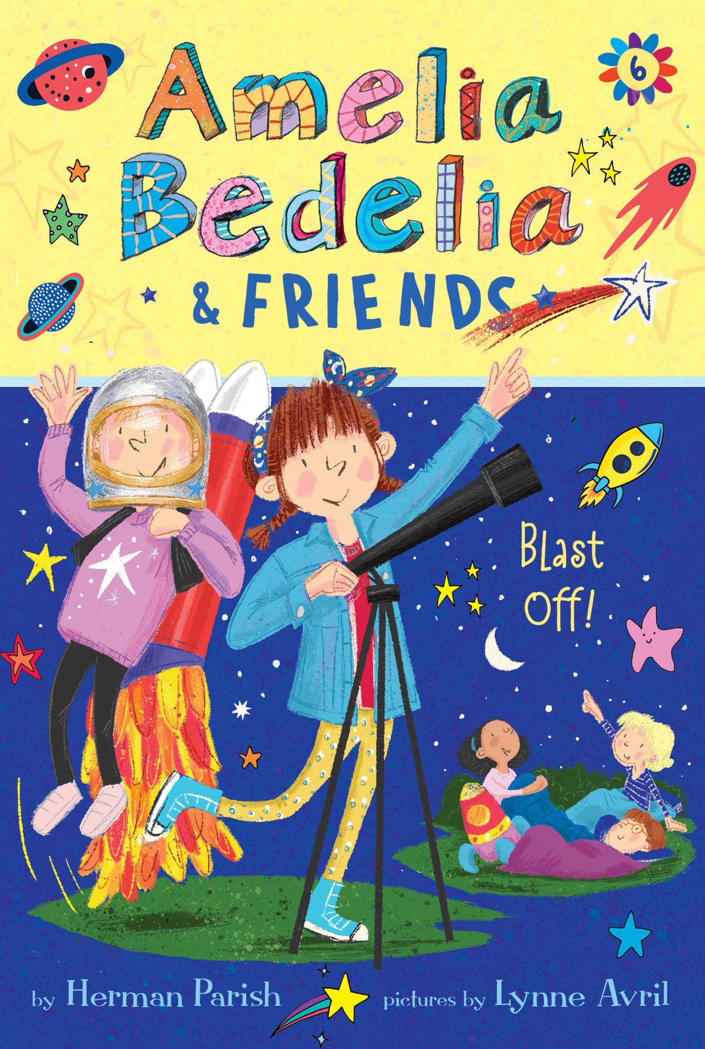 Amelia Bedelia and Friends #6 : Amelia Bedelia & Friends Blast Off - Paperback